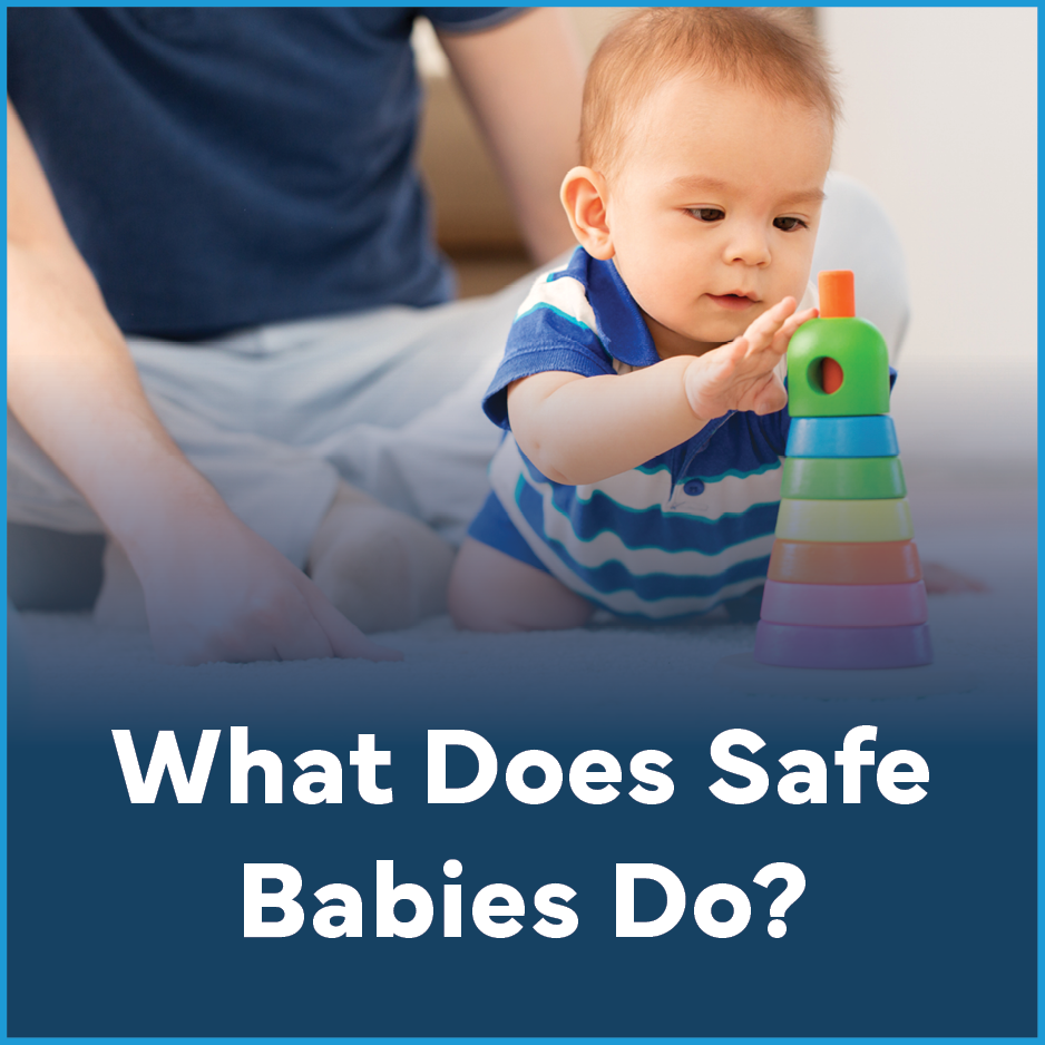 What Does Safe Babies Do